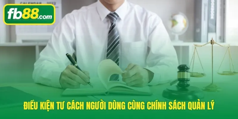 Điều khoản và điều kiện xác định tư cách hợp lệ