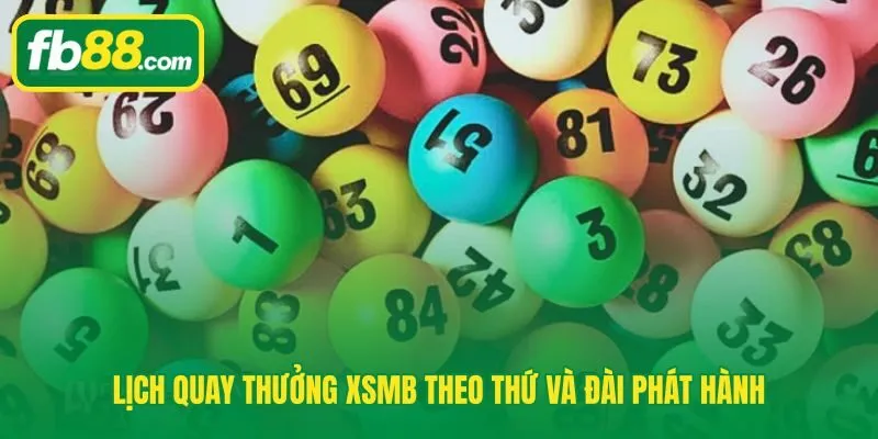 Lịch đài phát hành xổ số miền Bắc cố định từ thứ Hai đến Chủ Nhật