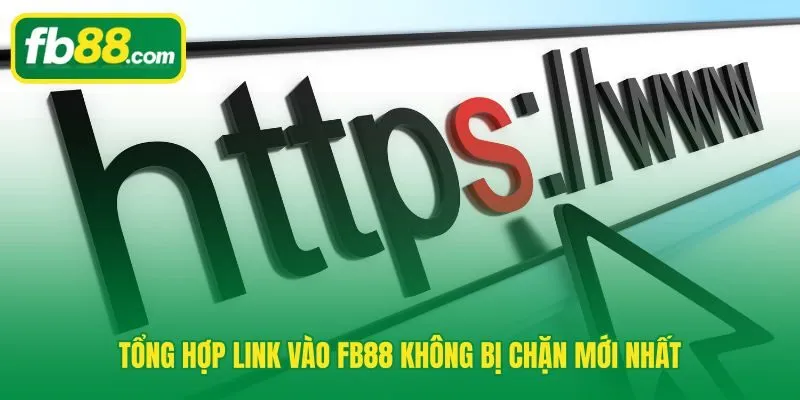 Danh sách link FB88 không bị chặn xác minh 3 lần mỗi ngày